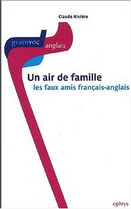 Picture of Un air de famille - les faux amis français-anglais