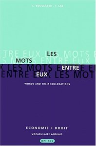 Image de Les mots entre eux - Words and their collocations