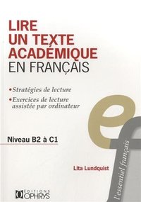 Picture of Lire un texte académique en français - stratégies de lecture, exercices de lecture assistée par ordinateur