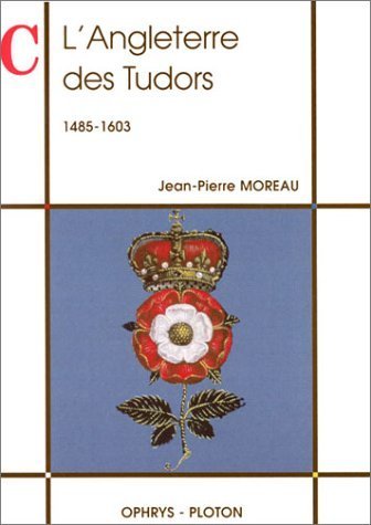 Picture of L' Angleterre des tudors 1485 - 1603