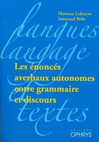Picture of Les énoncés averbaux autonomes entre grammaire et discours