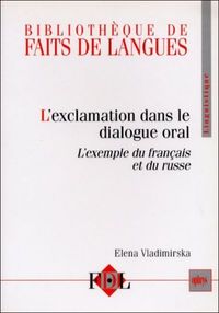 Picture of L'exclamation dans le dialogue oral - l'exemple du français et du russe