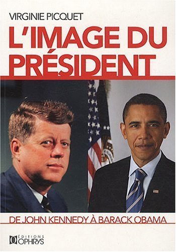 Picture of L'image du président - de John Kennedy à Barack Obama
