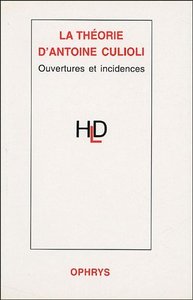 Picture of La théorie d'Antoine Culioli - ouvertures et incidences