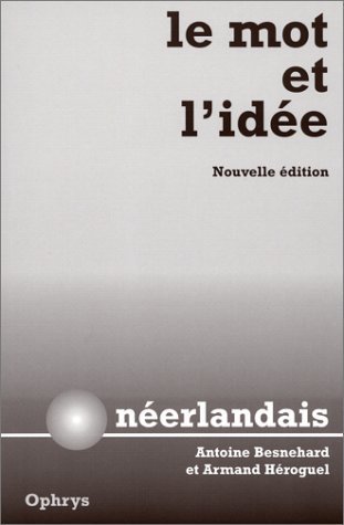 Picture of Le mot et l'idée néerlandais