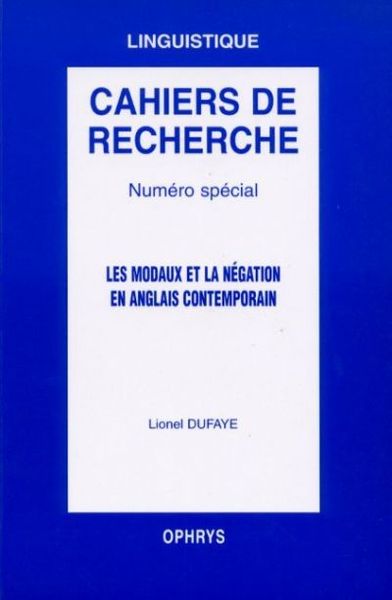 Picture of Les modaux et la négation en anglais contemporain