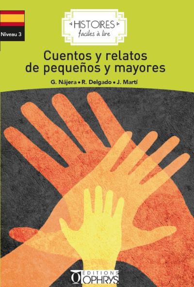 Picture of Cuentos y relatos de pequenos y mayores - espagnol