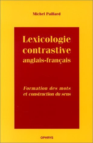Picture of Lexicologie contrastive anglais-français - formation des mots et construction du sens