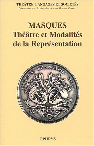 Picture of Masques, théâtre et modalités de la représentation