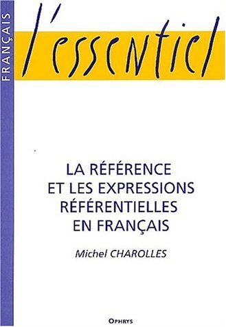 Picture of La référence et les expressions référentielles en français
