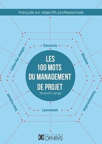 Image de Les 100 mots du management de projet