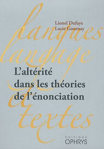 Picture of L'altérité dans les théories de l'énonciation
