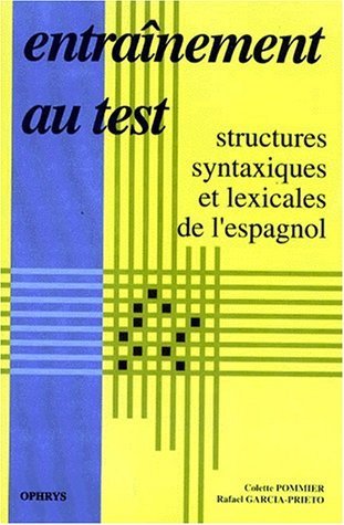 Picture of Entraînement au test - structures syntaxiques de l'espagnol