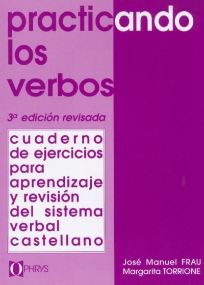 Picture of Praticando los verbos - Cuaderno de ejercicios para aprendizaje y revisión del sistema verbal castellano