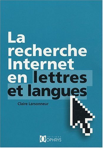 Picture of La recherche Internet en lettres et langues