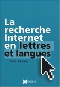 Picture of La recherche Internet en lettres et langues