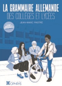 Image de La grammaire allemande des collèges et lycées
