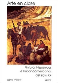 Picture of Arte en clase - pinturas hispanicás et hispanoamericanas del siglo XX