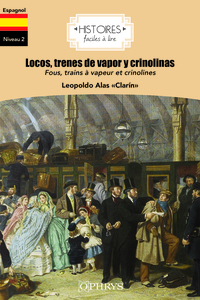 Picture of Locos, trenes de vapor y crinolinas - Espagnol