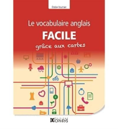 Image de LE VOCABULAIRE ANGLAIS FACILE GRACE AUX CARTES