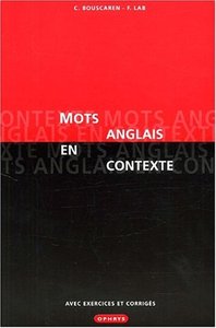 Image de Les mots anglais en contexte avec exercices et corrigés
