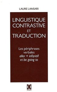 Picture of Linguistique contrastive et traduction - les périphrases verbales "aller + infinitif" et "be going to"