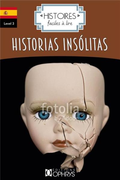 Picture of Historias insólitas - espagnol