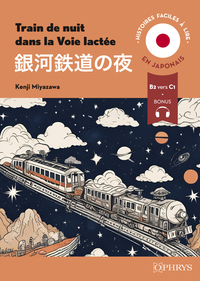 Image de Histoires faciles à lire - Japonais - Train de nuit dans la Voie lactée