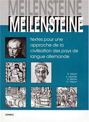 Picture of Meilensteine - textes pour une approche de la civilisation des pays de langue allemande