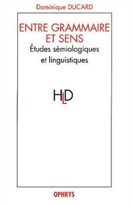 Picture of Entre grammaire et sens - études sémiologiques et linguistiques