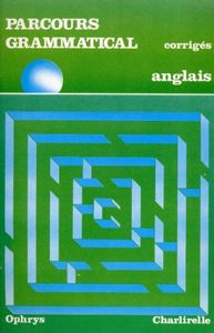 Picture of Corrigés du parcours grammatical - anglais