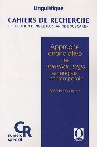 Picture of Approche énonciative des "question tags" en anglais contemporain