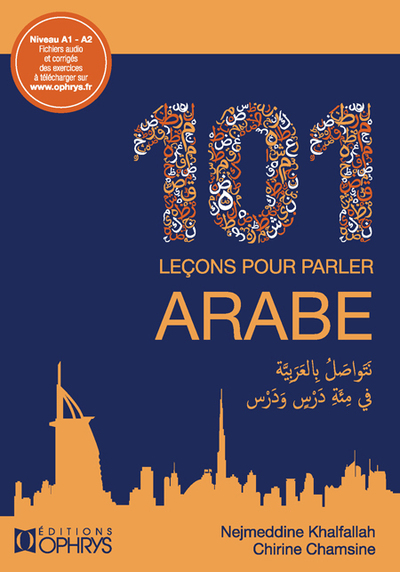 Image de 101 leçons pour parler arabe - Niveau A1 - A2 