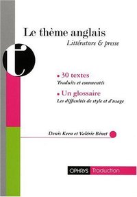 Picture of Le thème anglais - littérature &amp; presse