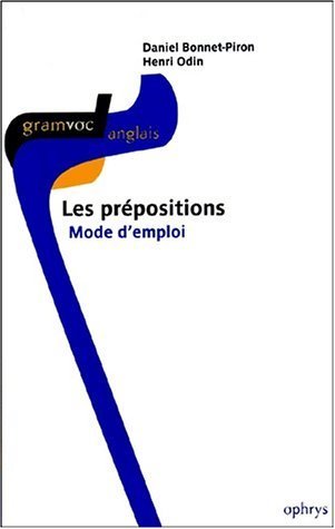 Image de Les prépositions - Mode d'emploi