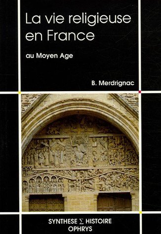 Image de La vie religieuse en France au Moyen Age
