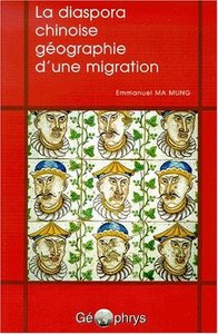 Picture of La diaspora chinoise, géographie d'une migration