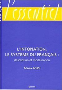 Picture of L'intonation - le système du français description et modélisation