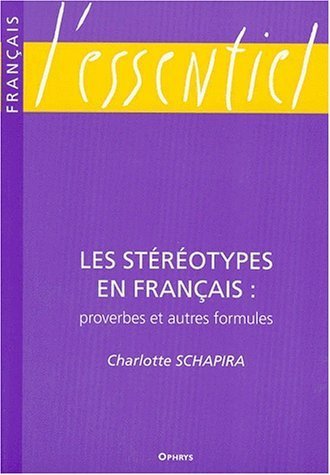 Picture of Les stéréotypes en français - proverbes et autres formules