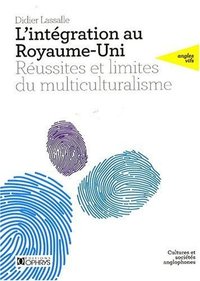 Picture of L'intégration au Royaume-Uni - réussites et limites du multiculturalisme