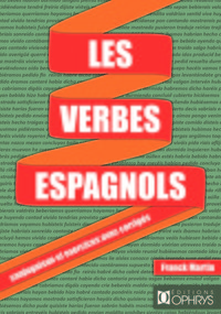 Picture of Les verbes espagnols - Conjugaison et exercices avec corrigés