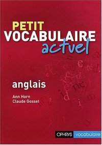 Picture of Petit vocabulaire actuel - anglais