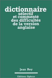 Picture of Dictionnaire sélectif et commenté des difficultés de la version anglaise