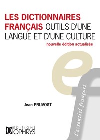Picture of Les dictionnaires français, outils d'une langue et d'une culture