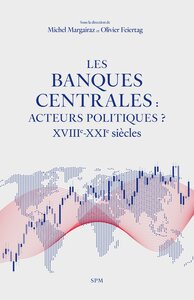 Picture of Les banques centrales : acteurs politiques ?