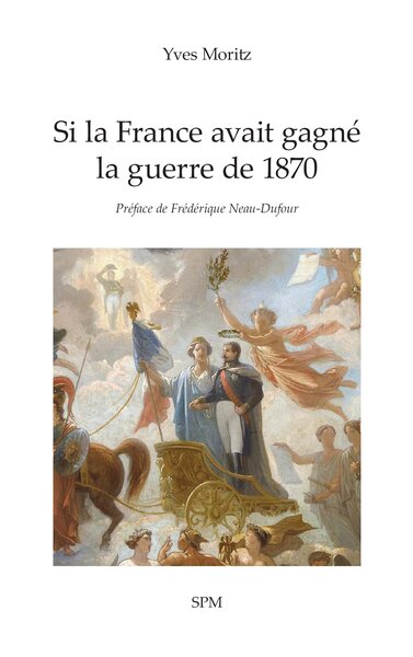 Image de Si la France avait gagné la guerre de 1870