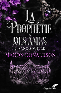 Image de LA PROPHETIE DES AMES : 2. SANG SOUILLE