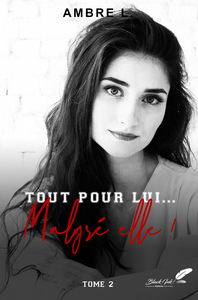 Image de Tout pour lui, malgré elle !