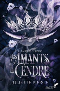 Picture of LES AMANTS DE CENDRE : 2. LA REINE FURIEUSE
