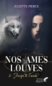 Picture of NOS AMES LOUVES : TOME 2 - JUSQU'A L'AUBE (POCHE)